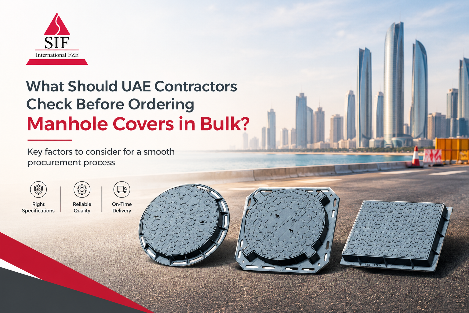 UAE manhole covers bulk ordering guide and technical checklist for contractors